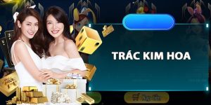 Game Bài Trác Kim Hoa