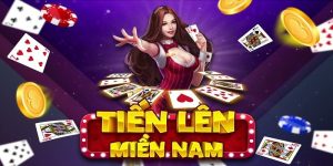 game tiến lên miền nam